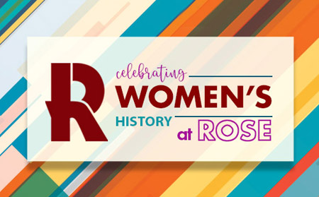 Celebrating Women's History at Rose graphic