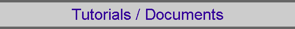 Tutorials / Documents