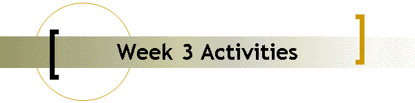 Week 3 Activities