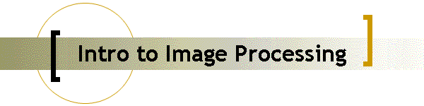 Intro to Image Processing