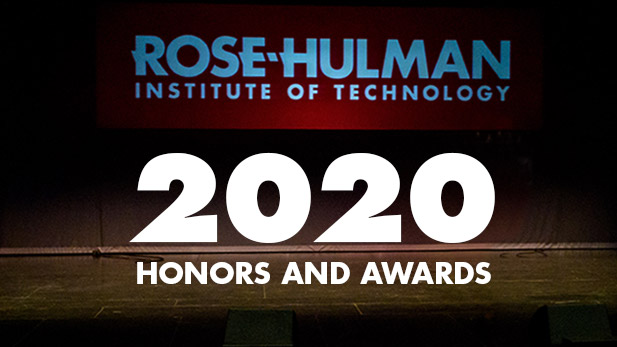 Image shows stage of Hatfield Hall with words Rose-Hulman Institute of Technology, 2020 Honors and Awards